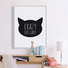 Load image into Gallery viewer, Crazy Cat Lady Quote Canvas Art Print Painting